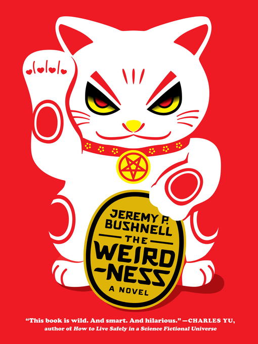 Title details for The Weirdness by Jeremy P. Bushnell - Wait list